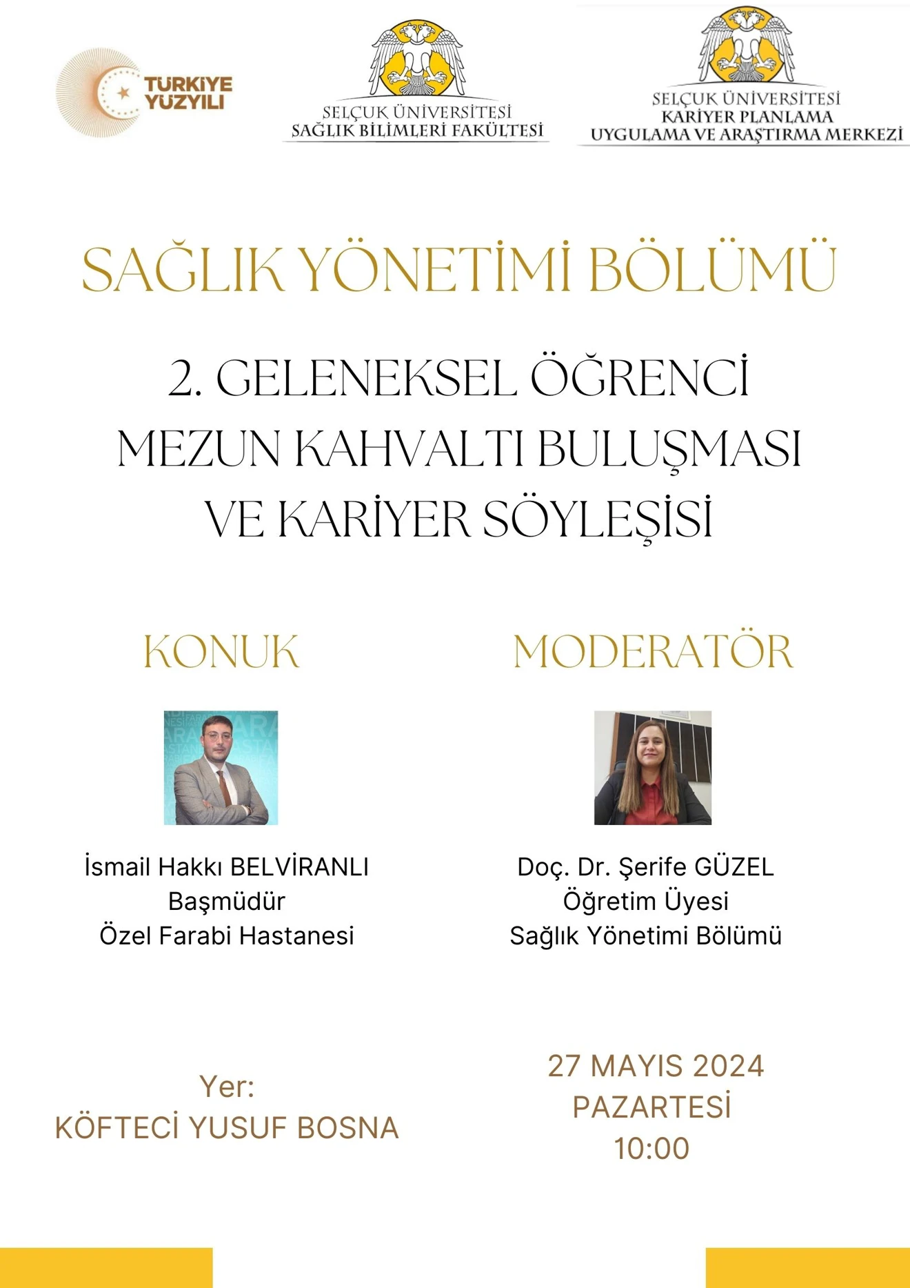 2. GELENEKSEL ÖĞRENCİ MEZUN KAHVALTI BULUŞMASI VE KARİYER SÖYLEŞİSİ